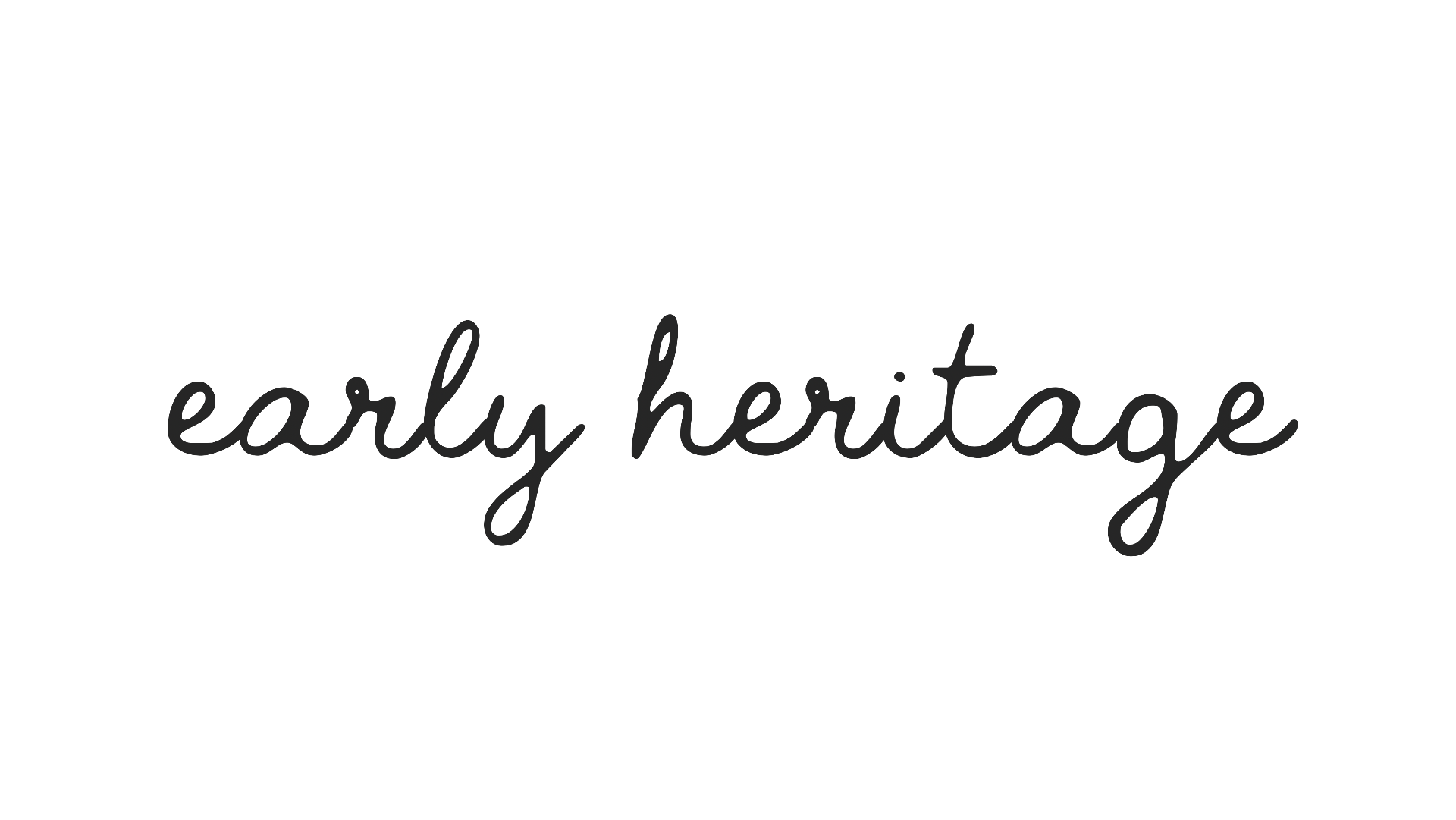 Early Heritage